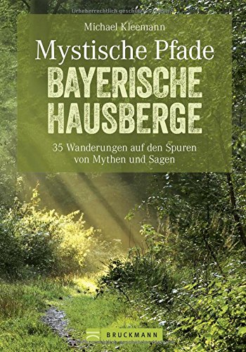Download Mystische Pfade Bayerische Hausberge: 35 Wanderungen zu Geschichten und Traditionen. Ein Wanderführer für die Bayerischen Hausberge. Wandern mit ... von Mythen und Sagen. (Erlebnis Wandern) Download Mystische Pfade Bayerische Hausberge: 35 Wanderungen zu Geschichten und Traditionen. Ein Wanderführer für die Bayerischen Hausberge. Wandern mit ... von Mythen und Sagen. (Erlebnis Wandern)