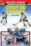 Image de Hockey Junior: Coup de Chance