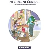 Ni lire, ni écrire !