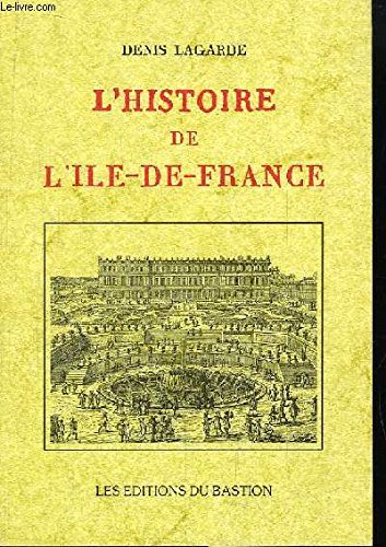 couverture de : R&eacute;sum&eacute; de l'histoire de l'Ile de France