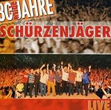 30 Wilde Jahre - Live - Schuerzenjaeger