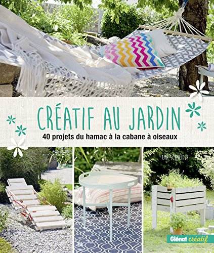 couverture de : Cr&eacute;atif au jardin