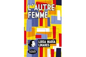 L’Autre femme: Nouvelle édition. Roman.