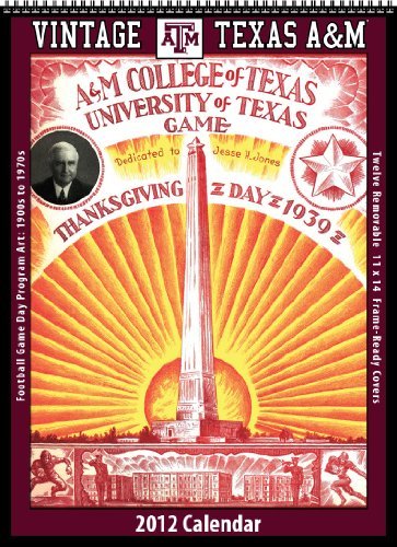 Texas A&M Aggies 2012 Vintage Football Calendar by Asgard Press (2011-09-30)