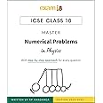 Exam18 ICSE Physics Master Numerical Problems in Class 10 - Formulae, Step-by-step solutions, Symbols & Units, Solved Numerical Problems (Latest Syllabus for 2023 Exam)