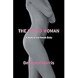 The Naked Woman: A Study of the Female Body