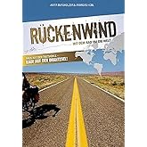 Rückenwind - Mit dem Rad um die Welt