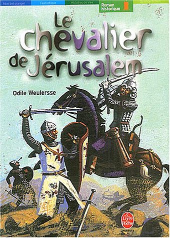Le  chevalier de Jérusalem