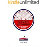 Cover Stories: 8 Classic Songs Remixed As Short Stories