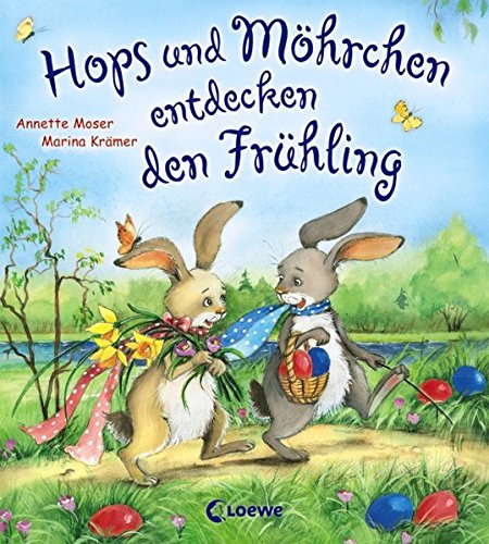 Hops und Möhrchen entdecken den Frühling (Kleine Ostergeschichten)