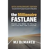The Millionaire Fastlane: Crack the Code to Wealth and Live Rich for a Lifetime