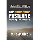 The Millionaire Fastlane: Crack the Code to Wealth and Live Rich for a Lifetime