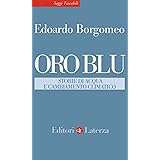 Oro blu. Storie di acqua e cambiamento climatico