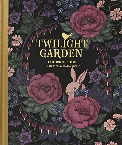 Télécharger Twilight Garden Coloring Book: Published in Sweden As