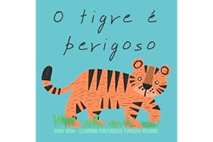 PORTUGUESE Baby Book, Learning through Reading: Livros para criancas em portugues brasileiro, Learn Portugese for Kids and Beginners