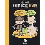 Chi ha ucciso Kenny?