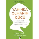 Yanında Olmanın G&uuml;c&uuml;