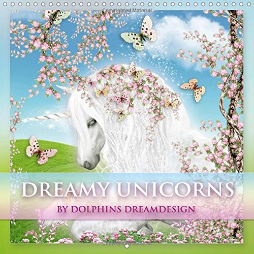 Dreamy Unicorns (Wall Calendar 2018 300 × 300 mm Square): Dream a little dream with the unicorns (Monthly calendar, 14 pages ) (Calvendo Faith) [Kalender] [Apr 01, 2017] Shayana Hoffmann, Gaby