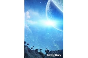 Mining Diary: for Star Citizen collect your minerals Multiplayer Space online Game Journal