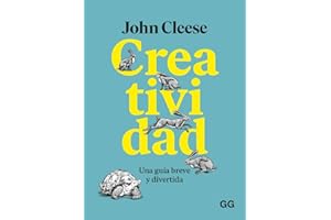 Creatividad: Una guía breve y divertida