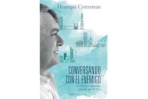 CONVERSANDO CON EL ENEMIGO: De Oporto a Abu Dabi pasando por Tel Aviv