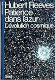 Image de Patience dans l'azur. L'évolution cosmique