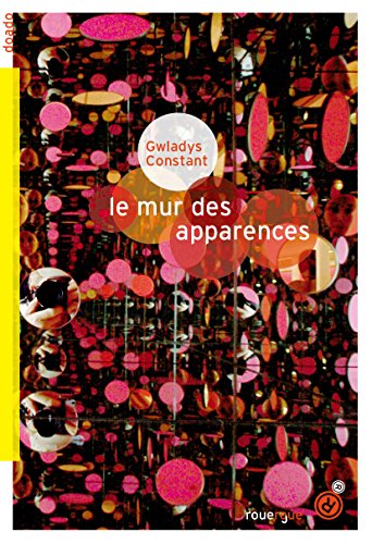 couverture de : Le mur des apparences