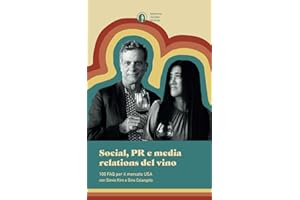 Social, PR e Media Relations del vino: 100 FAQ per il mercato USA con Stevie Kim e Gino Colangelo