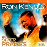 ron kenoly sing out  We Offer Praises [Split Trax]