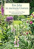 Ein Jahr in meinem Garten 2016 by 