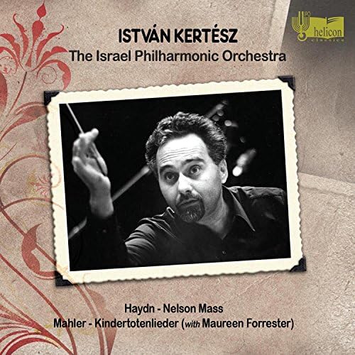 Haydn: Missa in augustis; Mahler Kindertotenlieder