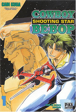 CowBoy Bebop - Shooting Star — Tome 1