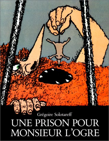couverture de : Une prison pour Monsieur l'ogre