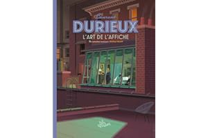 Hs les arts dessines n°2 - laurent durieux - l'art de l'affiche: Les grands entretiens