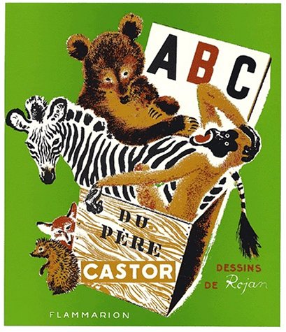 A b c : jeux du Père Castor