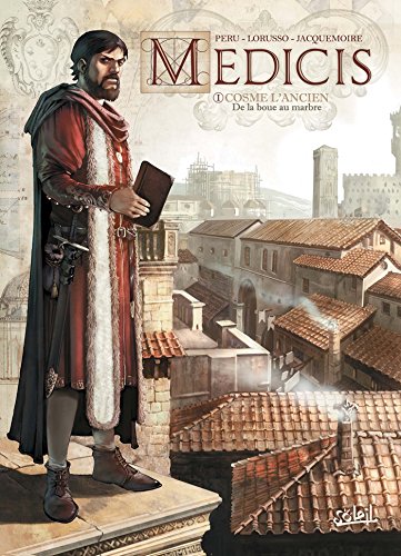 Médicis T01 : Cosme L'ancien Médicis T01 : Cosme L'ancien