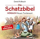 Die Schatzbibel (Hörbuch) Neues Testament by 
