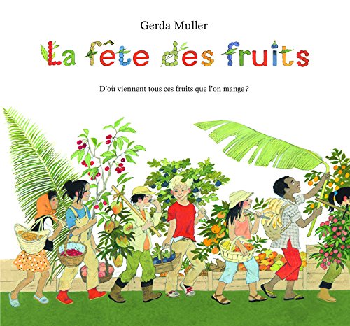 <a href="/node/23182">La fête des fruits</a>