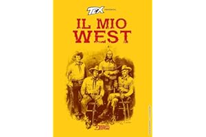 Tex presenta: il mio West