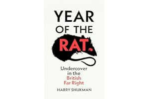 Year of the Rat: An ‘important and courageous’ (James O’Brien) undercover investigation into the British far right