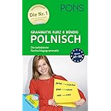 PONS Grammatik kurz und bündig Polnisch: Die beliebteste Nachschlagegrammatik*: Die beliebteste Nachschlagegrammatik mit Onli