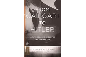 From Caligari to Hitler: A Psychological History of the German Film