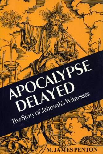 Apocalypse Delayed: The Story of Jehovah's Witnesses livre