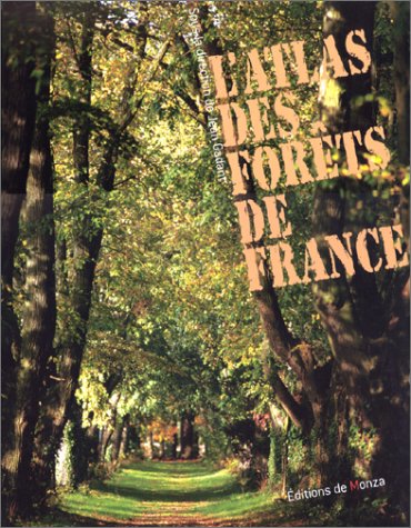 couverture de : L'Atlas des for&ecirc;ts de France