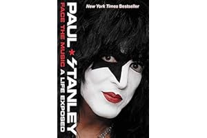 Face the Music: A Life Exposed – The New York Times Bestseller: An Unflinching Memoir of KISS, Microtia, and Rock Stardom