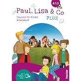 PAUL, LISA &amp; CO PLUS A1.2 Ab&amp;Code: Deutsch f&uuml;r Kinder.Deutsch als Fremdsprache / Arbeitsbuch plus interaktive Version