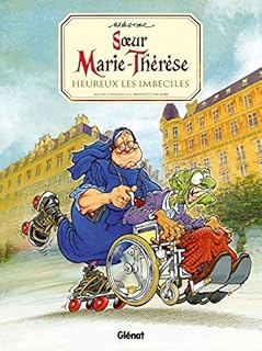 jaquette livre Soeur Marie-Thérèse - Tome 02: Heureux les imbéciles