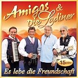 Es Lebe die Freundschaft - Amigos & die Ladiner
