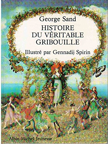 couverture de : Histoire du v&eacute;ritable Gribouille