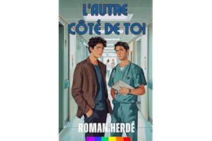 L'autre côté de toi: Une romance M/M